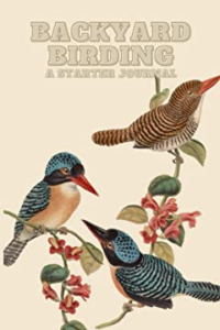 Backyard Birding, a journal for birdwatchers